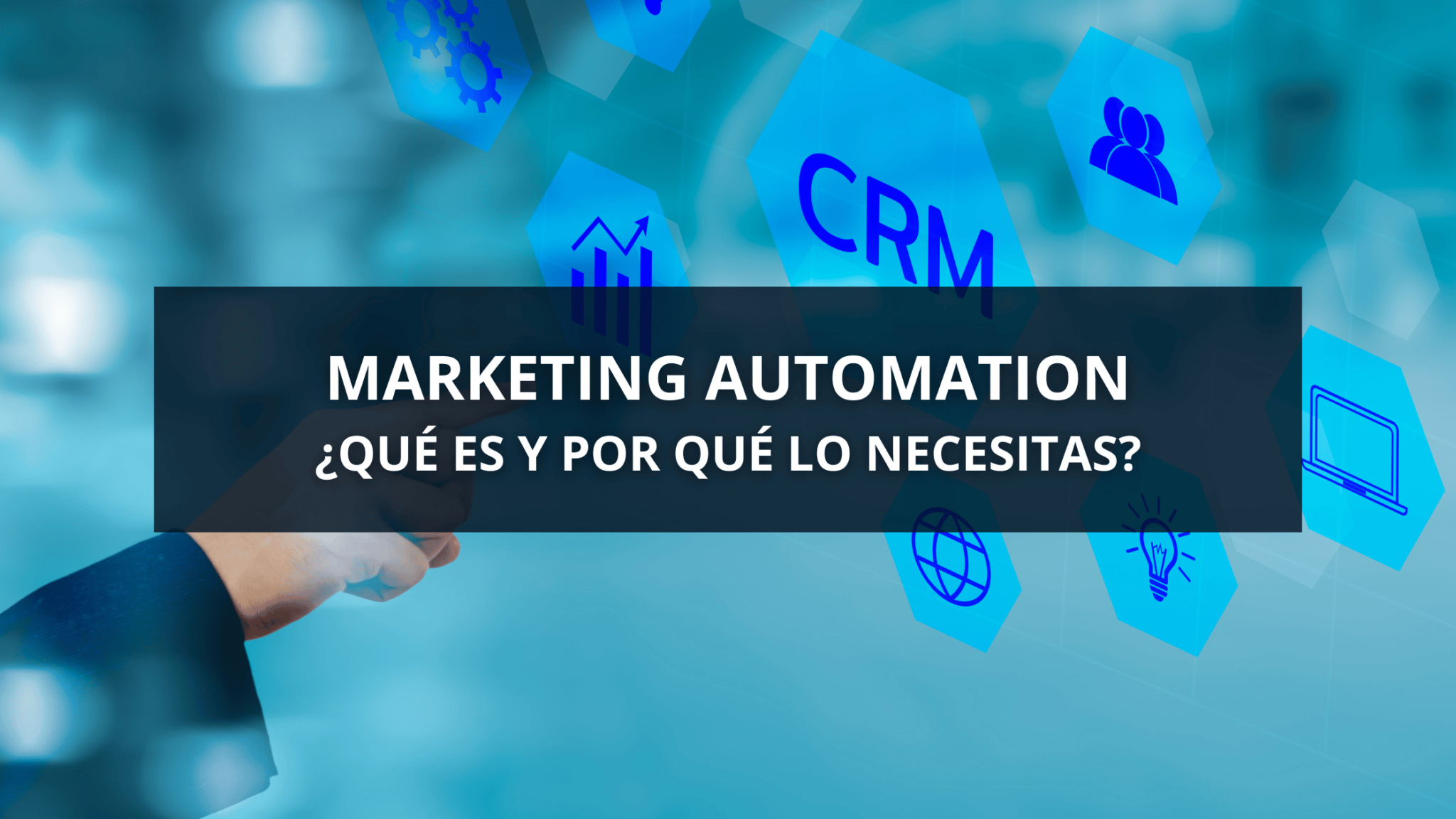 Marketing Automation Qué es y por qué lo necesitas We Impulse